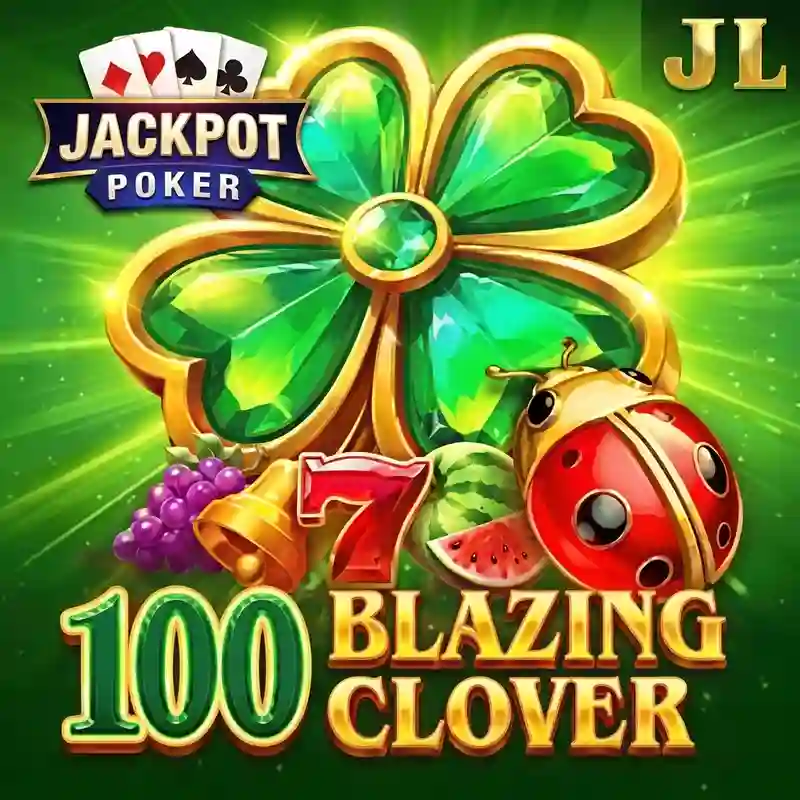 100 Blazing Clover slot