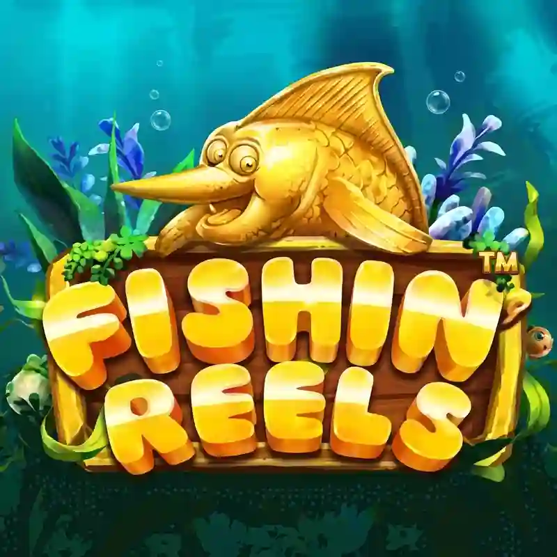 Fishin Reels game